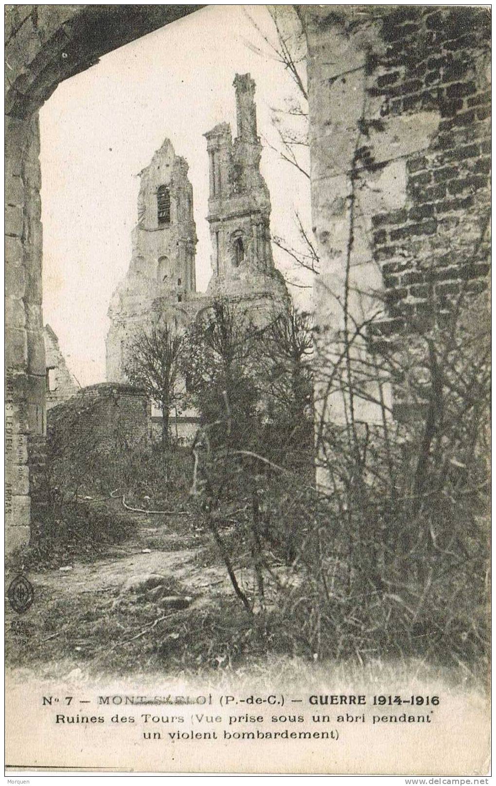 Postal MONT St. ELOI, Guerre 1914-6. Ruines Des Tours - Arras