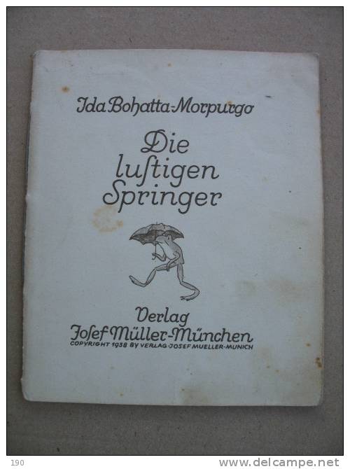 Ida Bohatta-Morpurgo : Die Luftigen Springer - Oud