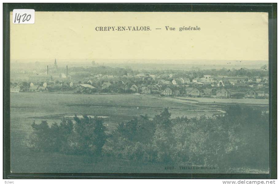 CREPY EN VALOIS - TB - Crepy En Valois