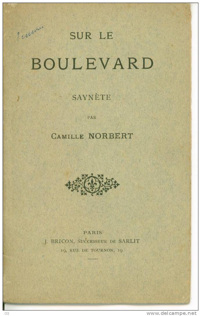 "Sur Le Boulevard", Saynète De Camille Norbert - Franse Schrijvers