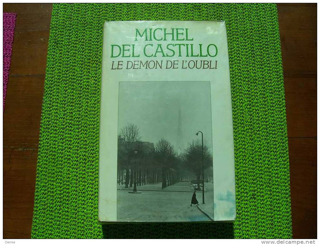 LE DEMON  DE L' OUBLI   °°  MICHEL DEL CASTILLO - Roman Noir
