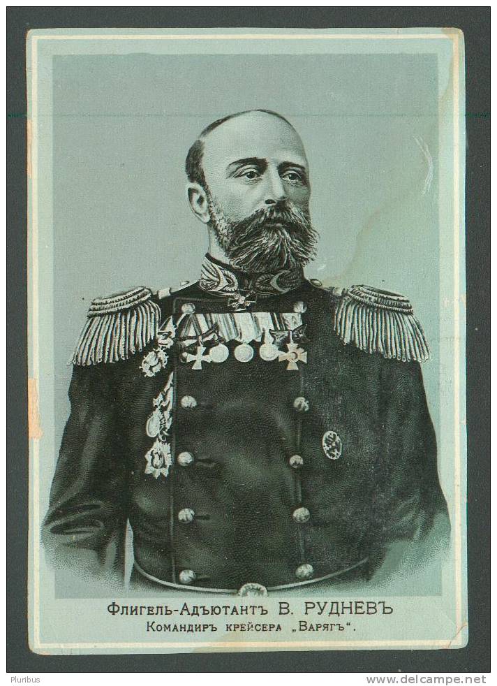 IMP. RUSSIA, JAPAN, RUSSO-JAPANESE WAR , COMMANDER OF CRUISER VARYAG,  RUDNEV, OLD PRINT - Other & Unclassified