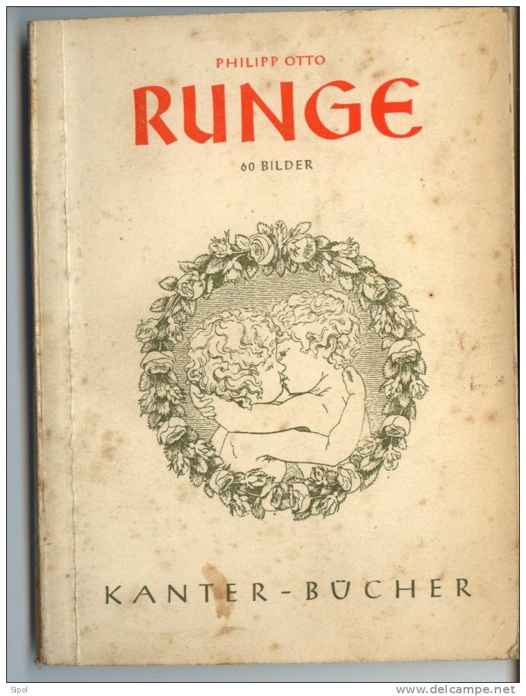 Runge Philipp Otto - 60 Bilder - Kanter Bücher 1939 - Kunstführer