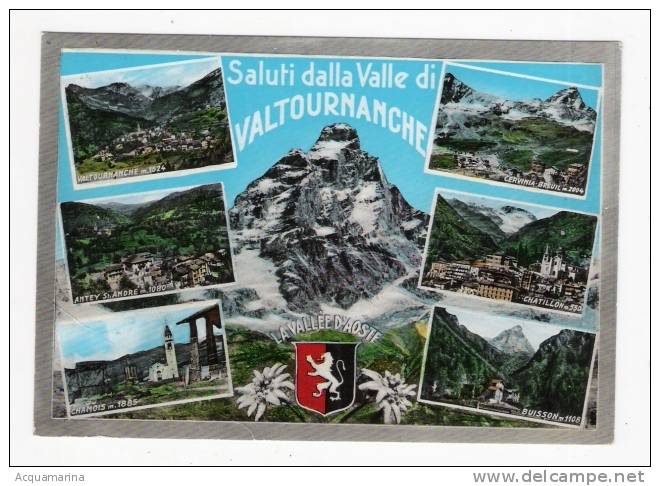 Saluti Dalla Valle Di VALTOURNANCHE - Cartolina FG C V 1965 - Other & Unclassified