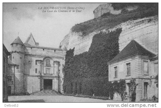 LA ROCHE - GUYON 110 La Cour Du Château Et La Tour - La Roche Guyon