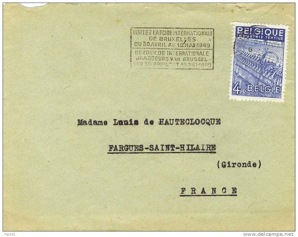 Visitez La Foire Internationale De Bruxelles  30 4 Au 15 5 1949 - Vlagstempels