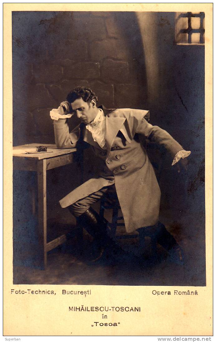 CHANTEUR ROUMAIN D. MIHAILESCU-TOSCANI Dans OPÉRA "TOSCA" / OPÉRA ROUMAINE - CARTE 'VRAIE PHOTO' - ENV. 1925 (f-306) - Oper