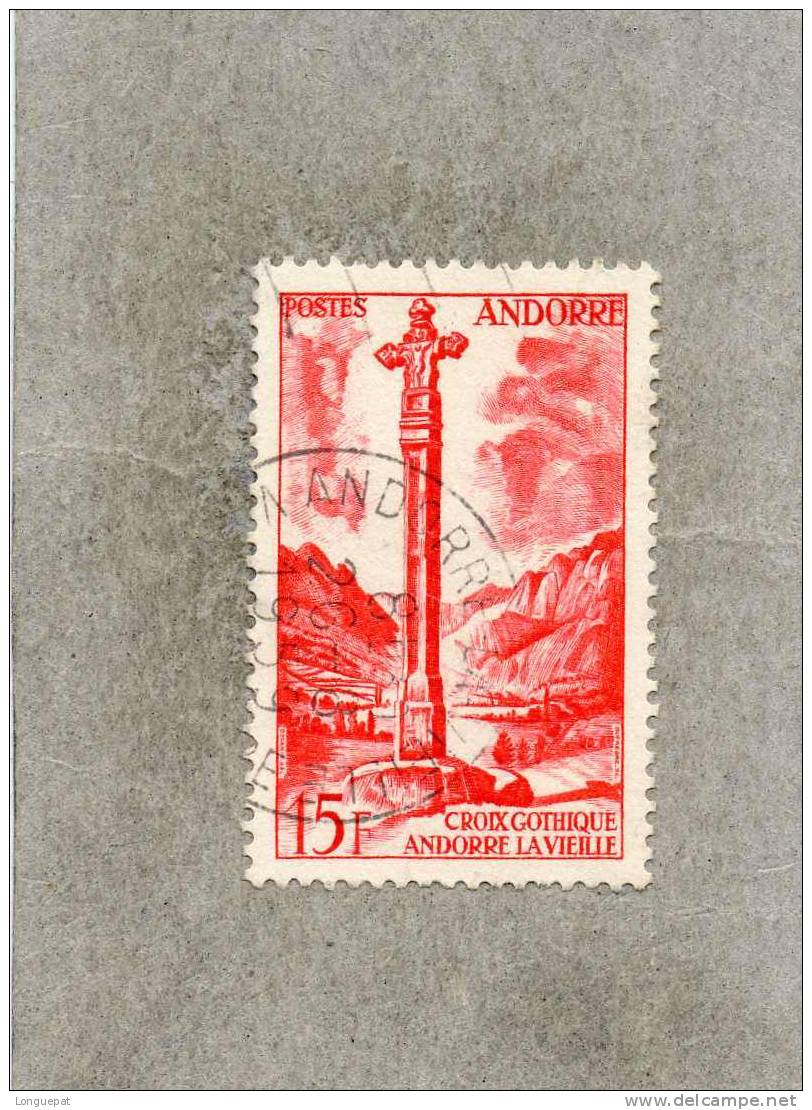 ANDORRE Frs : Paysages De La Principauté : Croix Gothique à Andorre-la -Vieille - Used Stamps