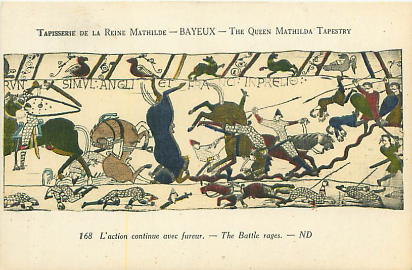 14 - BAUEUX - Tapisserie De La Reine Mathilde - L'action Continue Avec Fureur (ND. 168) - Bayeux