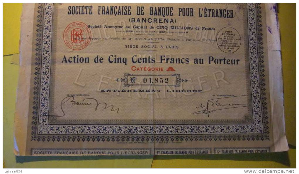 - SOCIÈTÈ FRANCAISE DE BANQUE POUR L'ÉTRANGER - Rare, Action 500 Frs Au Porteur, Avec 30 Coupons, Bon état, 1932, Scans. - Bank & Versicherung