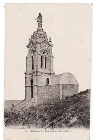 ORAN  La Chapelle De Santa Cruz - Oran