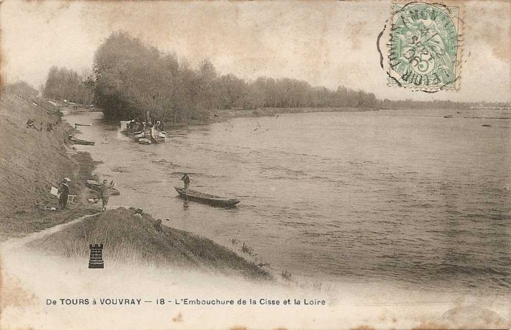 37 - De Tours à Vouvray - L'Embouchure De La Cisse Et La Loire - N° 18 (animée - Précurseur - Circulée 1906) - Vouvray