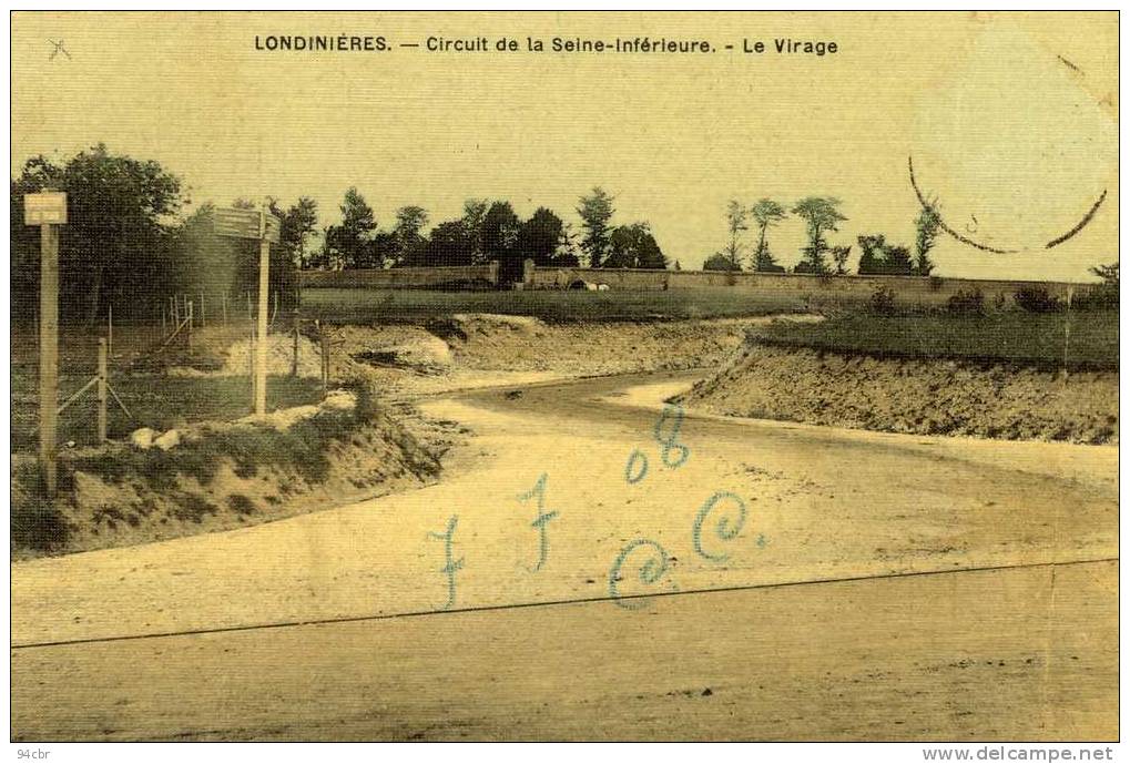 CPA  (76) LONDINIERES Circuit De La Seine Inferieure Le Virage (edition Toilée) - Londinières