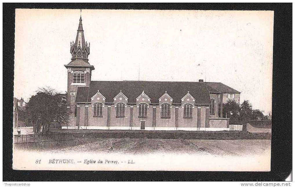 CPA 62 BETHUNE No81 EGLISE DU PERROY LL LOUIS LEVY MORE CHEAP FRANC + BOULOGNE FOR SALE - Bethune