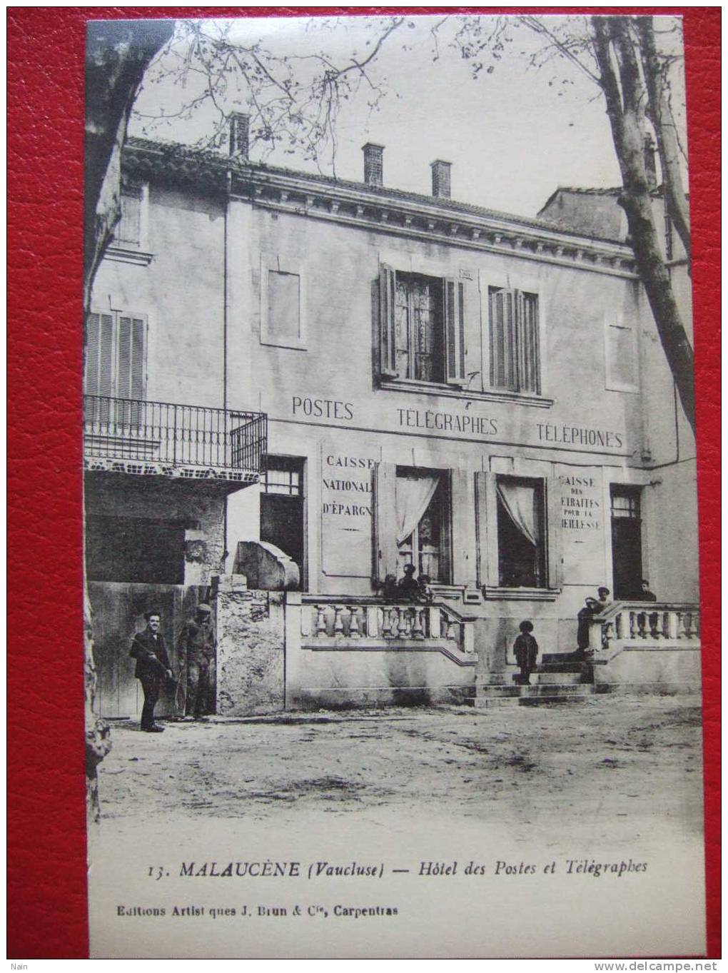 84 - MALAUCENE ( Vaucluse ) - HOTEL DES POSTES ET TELEGRAPHE - - Malaucene