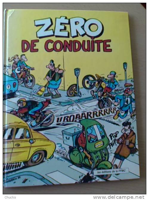 ZERO DE CONDUITE Margerin Coyote Nicolaz Bligoux Pierre Ouin - 1989 Edition FFMC, Cartonné. - Margerin