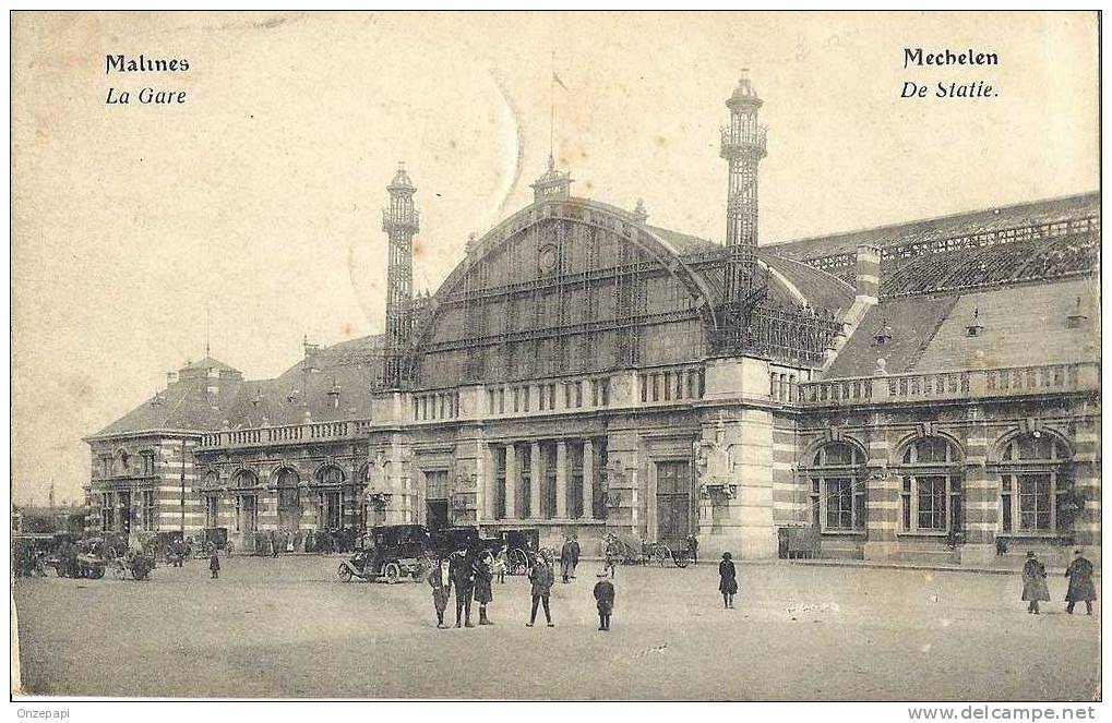 MECHELEN - Malines-  De State - La Gare - Mechelen