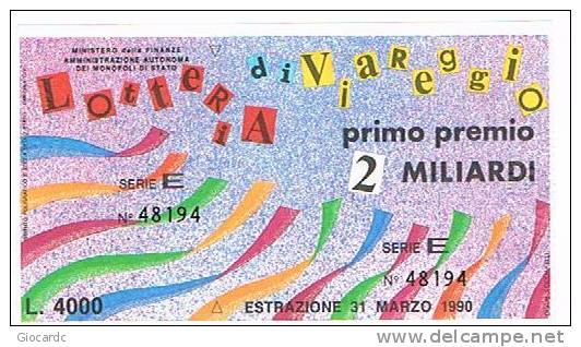 LOTTERIA DI VIAREGGIO 1990: CARNEVALE - Billetes De Lotería