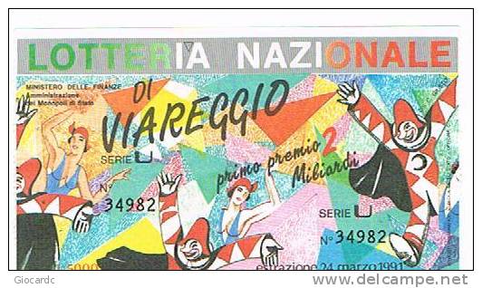 LOTTERIA NAZIONALE DI VIAREGGIO 1991:  CARNEVALE - Biglietti Della Lotteria