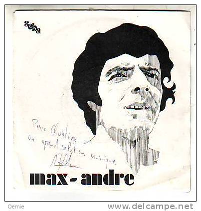 MAX ANDRE   °°  MONSIEUR SCHWEITZER - Autogramme