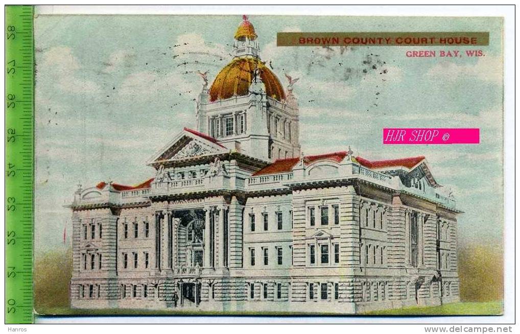 Brown County Court House, Green Bay, Wis. Gel.  2.08.1909 - Green Bay