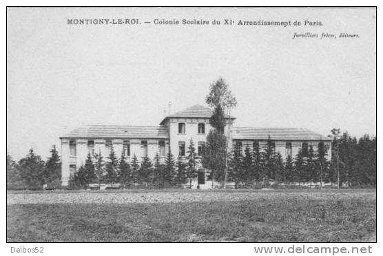 MONTIGNY - Le - ROI .   Colonie Scolaire Du XIe Arrondissement De Paris . - Montigny Le Roi