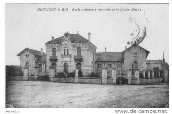 MONTIGNY - Le - ROI - Ecole Ménagère Agricole De La Haute - Marne - Montigny Le Roi