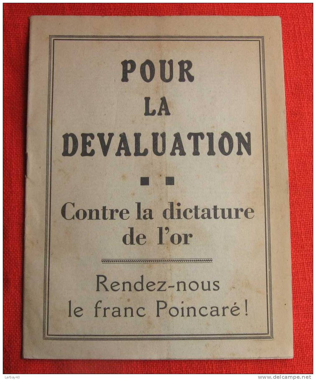 Pour La Devaluation Contre La Dictature De L Or Rendez Nous Le Franc Poincare - Documents Historiques