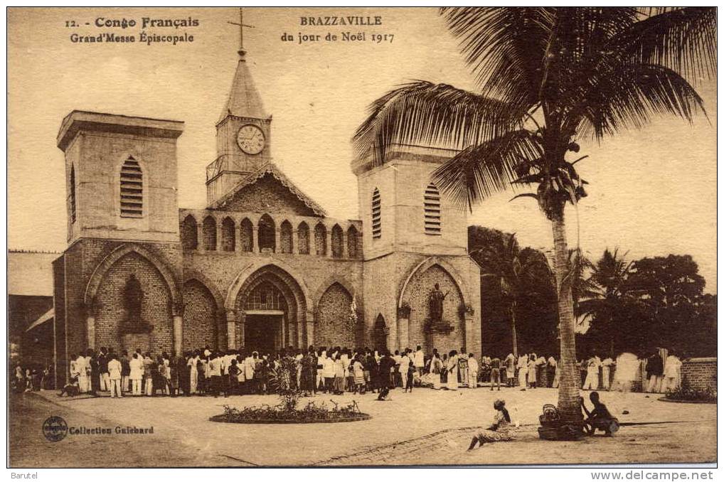 BRAZZAVILLE [Congo Brazzaville]) - Grand´Messe Episcopale De Jour De Noël 1917 - Brazzaville