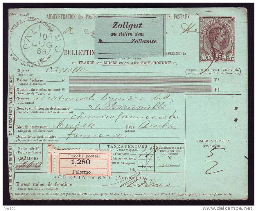 Italia 1889 BULLETIN DE EXPEDITION  TO AUSTRIA,STATIONERY  25 LIRE IMPRINTED POSTAGE. - Postpaketten