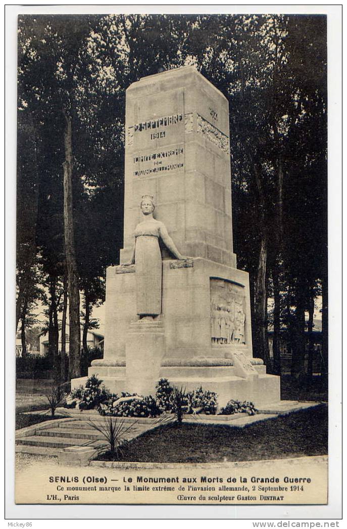 SENLIS--Le Monument Aux Morts De La Grande Guerre   éd L'H  Paris - Senlis
