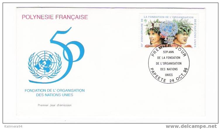 POLYNESIE FRANCAISE ( PAPEETE, TAHITI ) / 50e ANNIVERSAIRE DE L´ORGANISATION DES NATIONS UNIES / TIMBRE à 420 F, De 1995 - Tahiti
