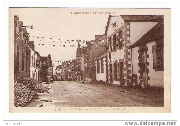 LA  BRETAGNE  PITTORESQUE  /  MORBIHAN  /  SAINT-JEAN-BREVELAY /  LA  GRANDE - RUE  /  Edit.  A. WARON - Saint Jean Brevelay