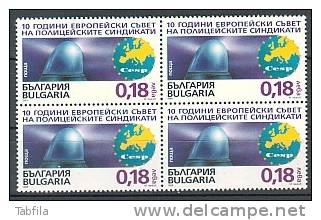 BULGARIA / BULGARIE - 1999 - 10 Ans Du Conseil Europeen Des Syndicats De Police - Bl De 4 ** - Neufs