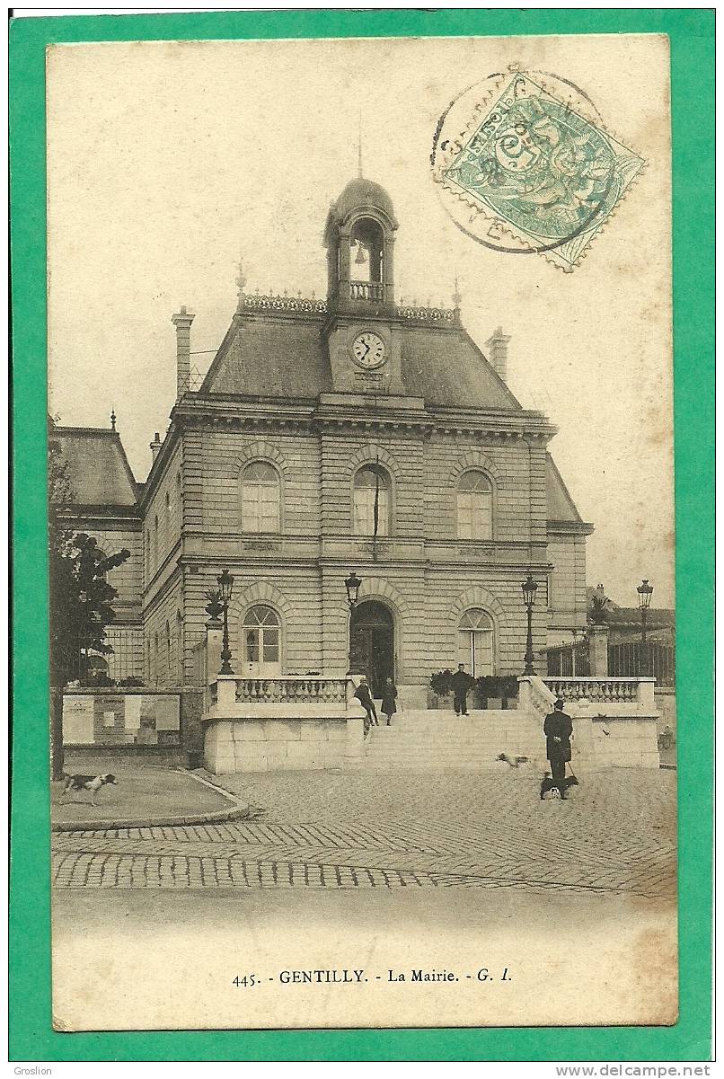 GENTILLY LA MAIRIE N° 445 - Gentilly