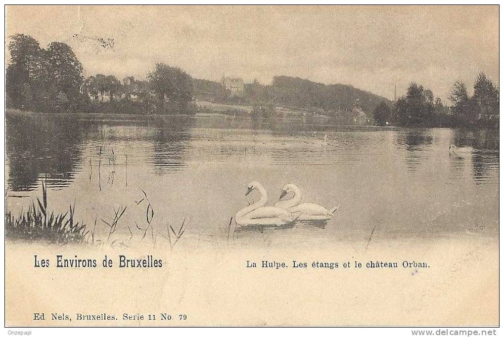 LA HULPE - Les étangs Et Le Château Orban - La Hulpe