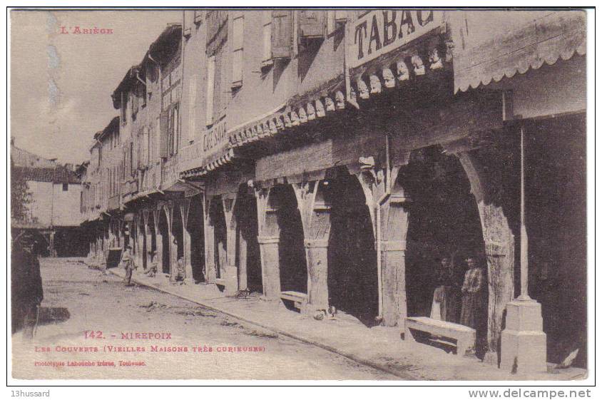 Carte Postale Ancienne Mirepoix - Les Couverts (Vieilles Maisons Très Curieuses) - Mirepoix