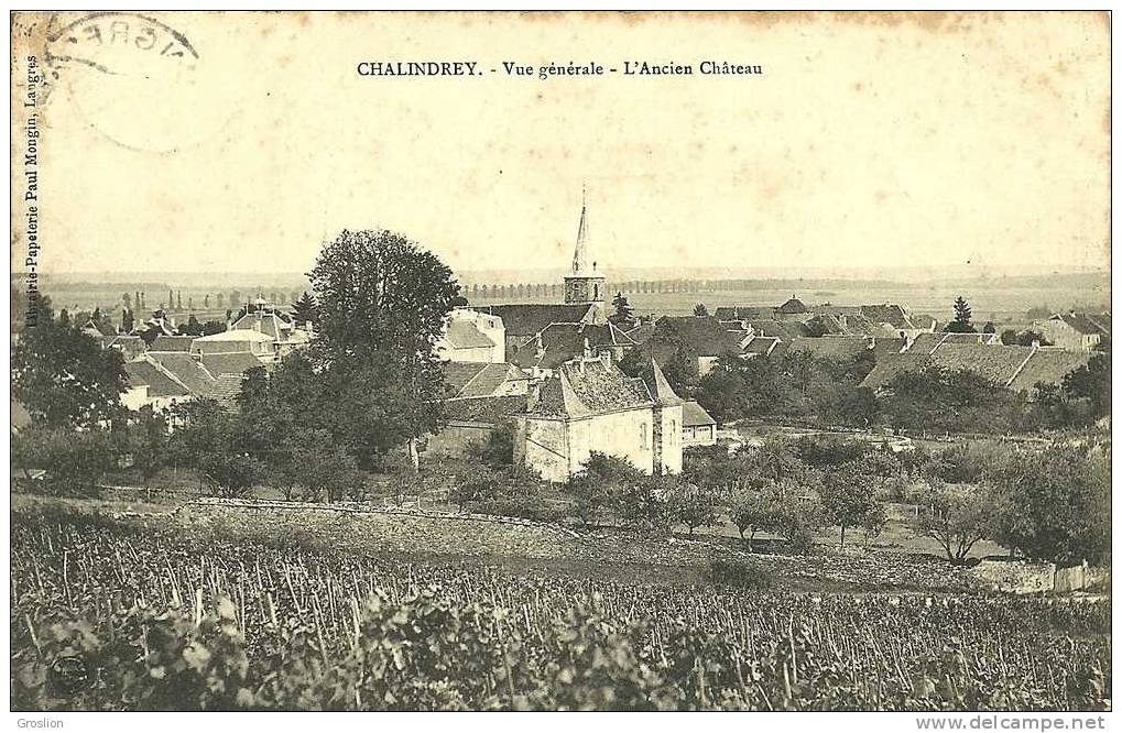 CHALINDREY VUE GENERALE L ANCIEN CHATEAU - Chalindrey