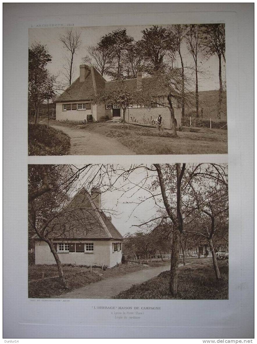 L´Architecture & Art 1913  /  " L'HERBAGE " Maison De Campagne à LYONS-la-FORET ( Eure) Logis Du Jardinier - Architectuur