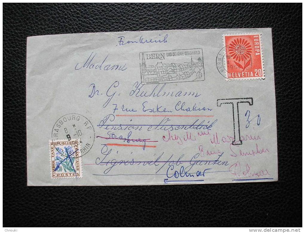 Lettre De BERN Pour STRASBOURG Avec Taxe à L'arrivée 1964 - 1960-.... Briefe & Dokumente