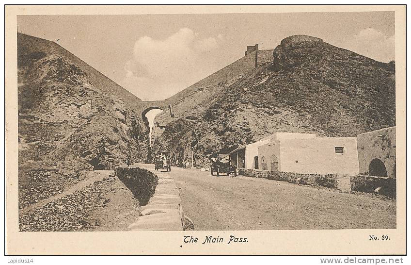 U 718 / CPA   ASIE - YEMEN -    THE MAIN PASS  - ADEN - Jemen