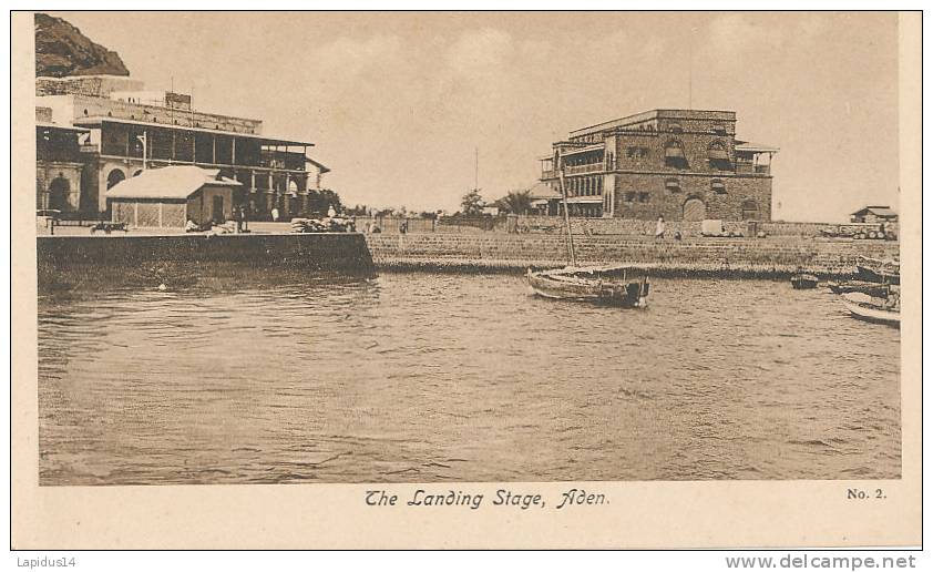 U 722 / CPA   ASIE - YEMEN -     THE LANDING STAGE     - ADEN - Jemen