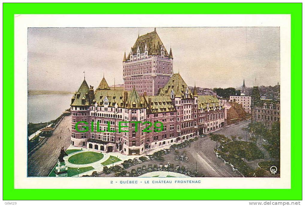 QUÉBEC - CHATEAU FRONTENAC - QUEBEC PHOTO ENGRAVERS REG´D - - Québec - Château Frontenac