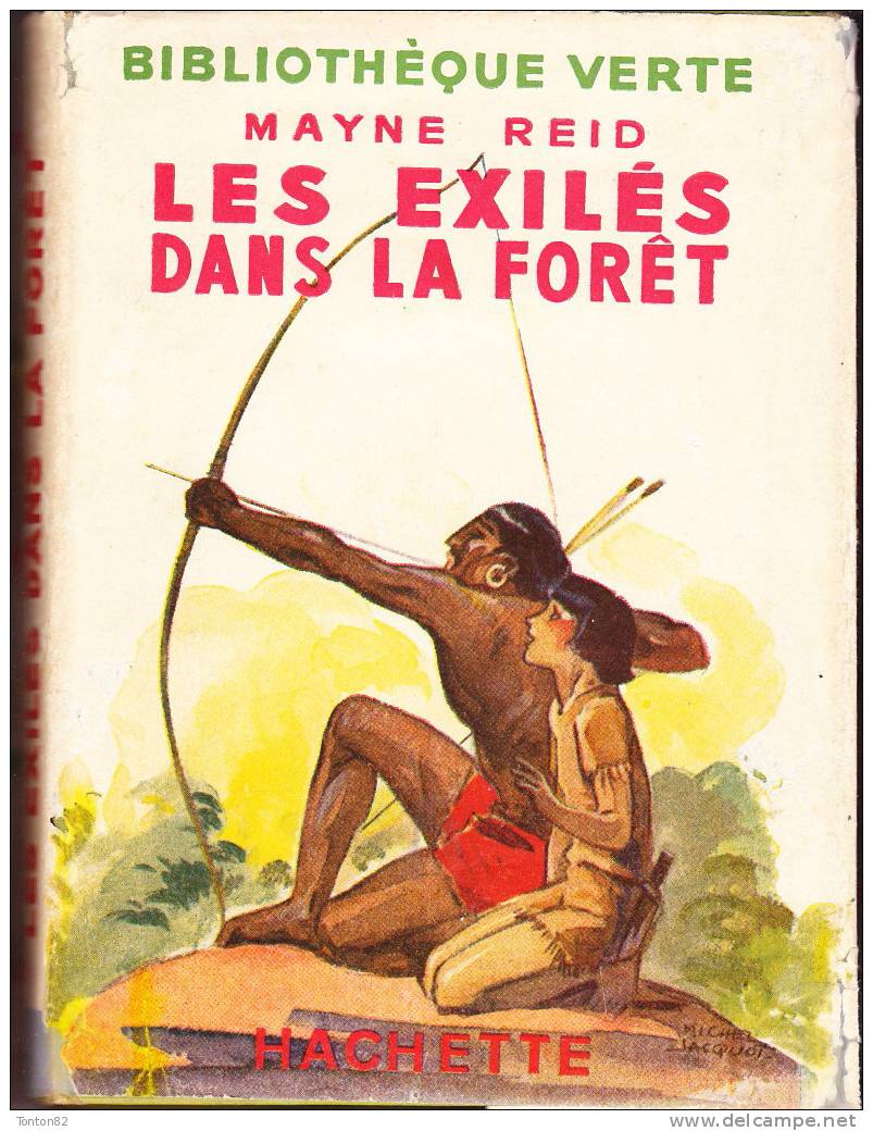 Mayne Reid - Les Exilés Dans La Forêt  - Bibliothèque Verte - ( 1951 ) . - Bibliotheque Verte