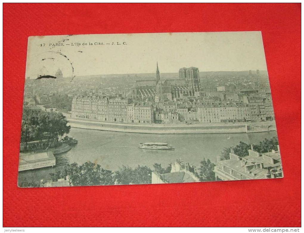 PARIS   - L´ïle De La Cité  -  1907 - La Seine Et Ses Bords