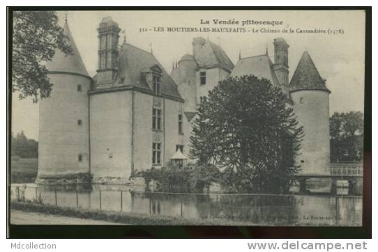 85 MOUTIERS LES MAUXFAITS /        Château De Cantaudière      / - Autres & Non Classés