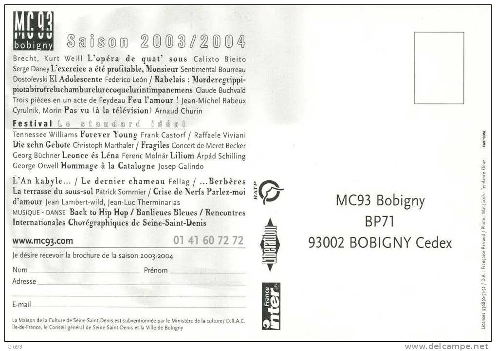 Lot 2 CPM - Bobigny (93) - Carte Pub - Théâtre MC 93 - 2003-04 - Peony Pavilion 1998 - Bobigny