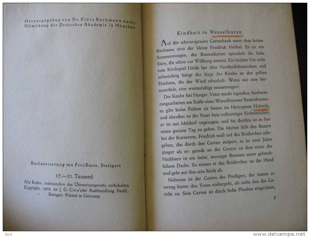 Hebbel Von Josef Magnus Wehner - Die Dichter Der Deutschen- J.G.Cotta'sche Buchhandlung Nachfolger Stuttgart  1943t - Biographien & Memoiren