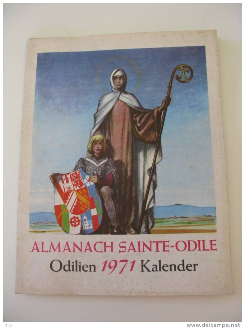 Odilien Kalender - Almanach Sainte Odile 1971 Préface De Leon Arthur Elchinger Evêque De Strasbourg - Calendarios