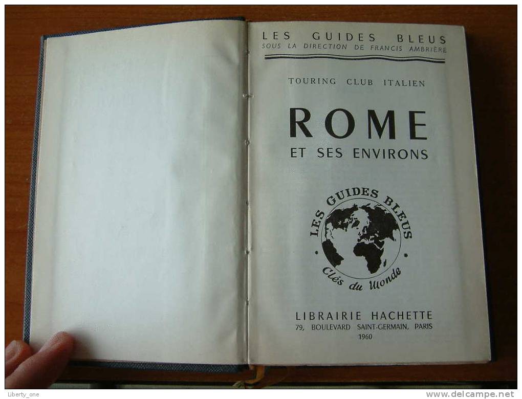 Les Guides Bleus " ROME " Et Ses Environs / 1960 Librairie Hachette Paris !! - Voyages